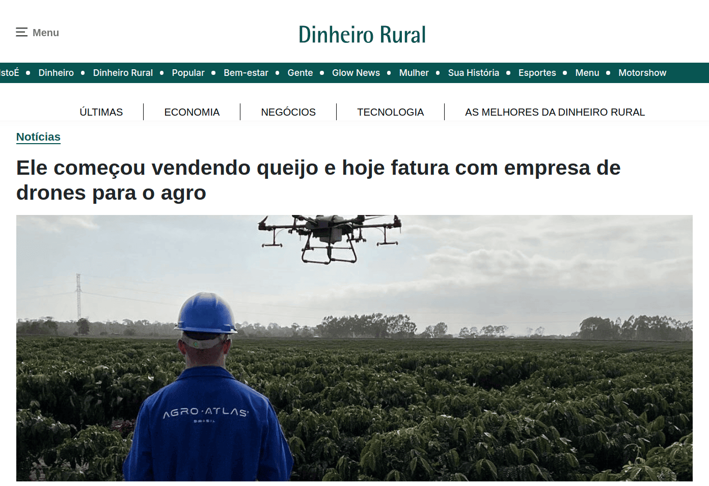 Manchete de noticia istoé dinheiro rural - Ele começou vendendo queijo e hoje fatura com empresa de drones para o agro